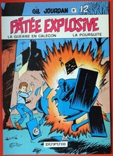 MAURICE TILLIEUX / GIL JOURDAN / PATEE EXPLOSIVE / 1978 COMME NEUF
