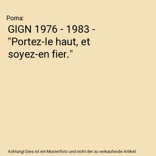 GIGN 1976 - 1983 - "Portez-le