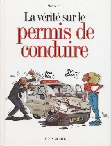 Vérité sur permis - vérité, le