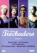 Les Ballets Trockadero: Volume