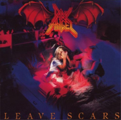 Dark angel leave - leave, scars