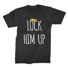 Lock Him Up Shirt Anti Trump