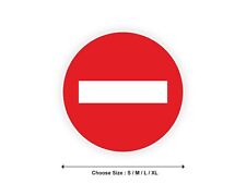 Sign sticker PROHIBITED SENSE do not enter room road sticker