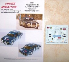 V054 PEUGEOT 505 TI RALLYE MONTE CARLO 1981 J.L TRINTIGNANT "GITANES" VIRATE