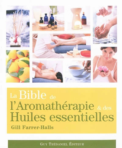 Bible l aromathérapie - la, de