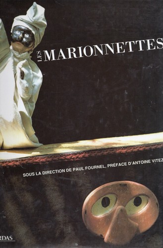 Les marionnettes paul fournel - marionnettes,