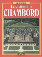 Le château de Chambord -