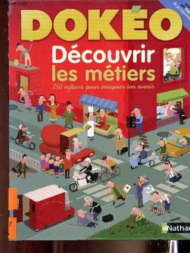 Dokéo decouvrir les metiers - metiers,