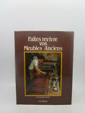 Faites revivre vos Meubles Anciens