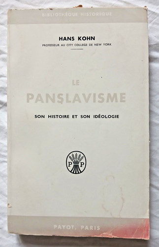 Panslavisme par hans kohn - panslavisme,