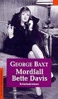 Mordfall bette davis - mordfall,