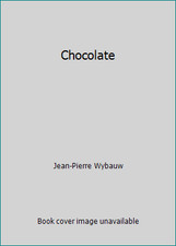 Chocolate by Jean-Pierre Wybauw