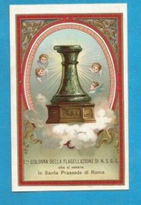 PIOUS IMAGE COLUMN OF THE SCOURGING BASILICA SAINT PRAXEDE CHERUBIM 1898