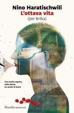 Nino Haratischwili L'ottava