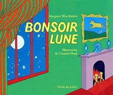 BONSOIR LUNE (FRENCH EDITION) (ALBUM) By Margaret Wise Brown - Hardcover *Mint*