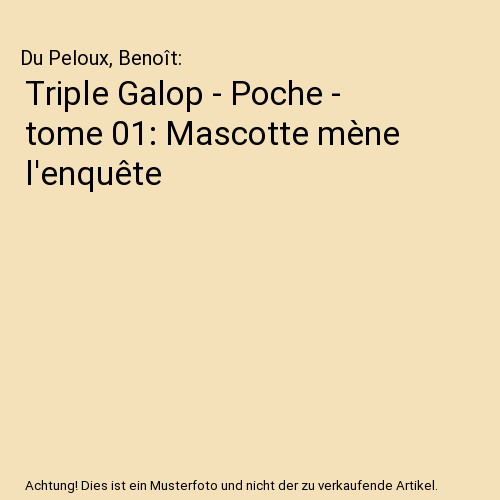 Triple galop poche tome - -,