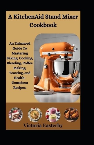 Victoria easterby kitchenaid - easterby, a