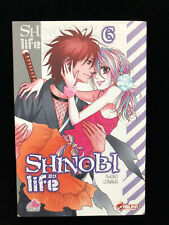 ¤ Manga - SHINOBI LIFE n°6 -