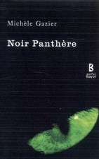 Noir panthère, Michèle