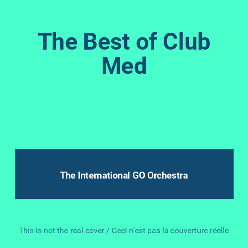 The best club med - the, med,