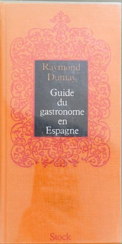Guide gastronome espagne - guide, du