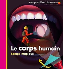 Mes Premieres Decouvertes: Le corps humain by DELAFOSSE, CLAU Hardback Book The