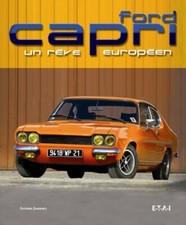 Ford Capri un rève européen