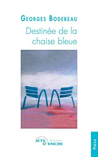 Destinée chaise bleue - destinée, de