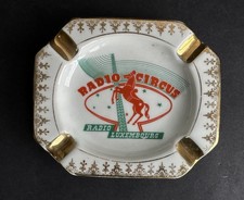 Ancien cendrier pub cirque Radio Circus Luxembourg RTL porcelaine Limoges 1950