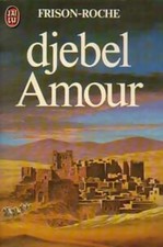 Djebel Amour - Roger Frison-Roche - V458641