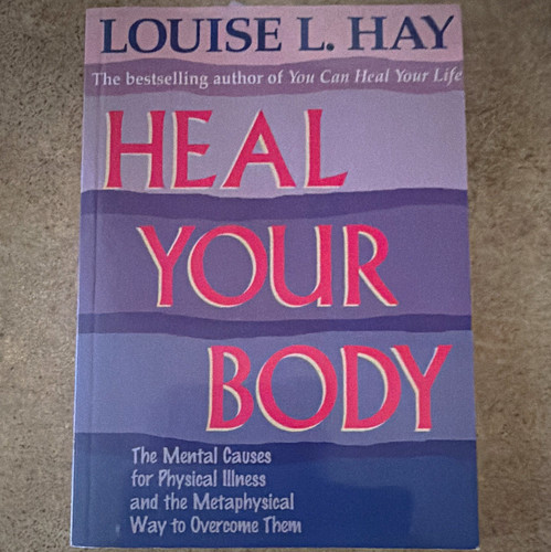 Louise hay heal your body - your,