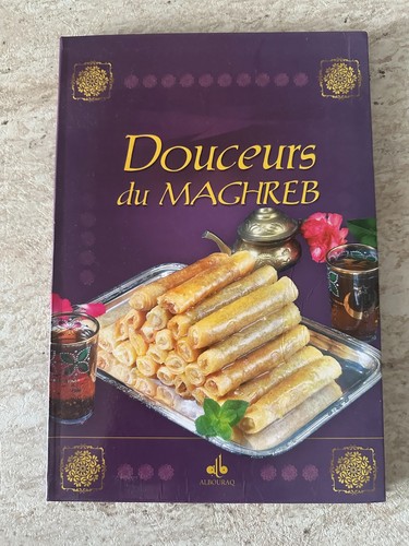 Livre douceurs maghreb - douceurs,