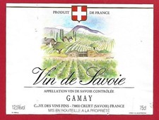 122-17 Savoy Wine Label GAMAY Cave des Vins Fins 73800 CRUET
