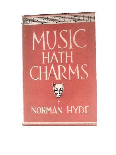 Music hath charms norman hyde - charms, (norman