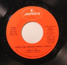 Country 45 Tom T. Hall - Pinto The Wonder Cheval Is Dead / Ode To A Demi Pound