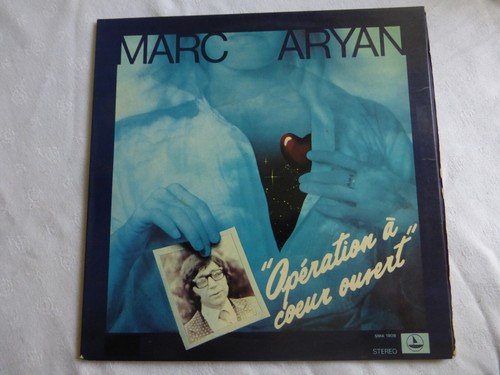 Marc aryan opération coeur - marc,