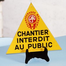 Vintage Mefran Scaffolding Sheet Metal Advertising Sign Construction Forbidden to the Public