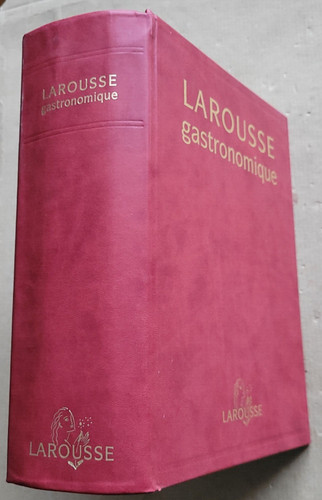 Larousse gastronomique joël - larousse,