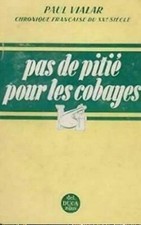 Pas de pitie pour les cobayes
