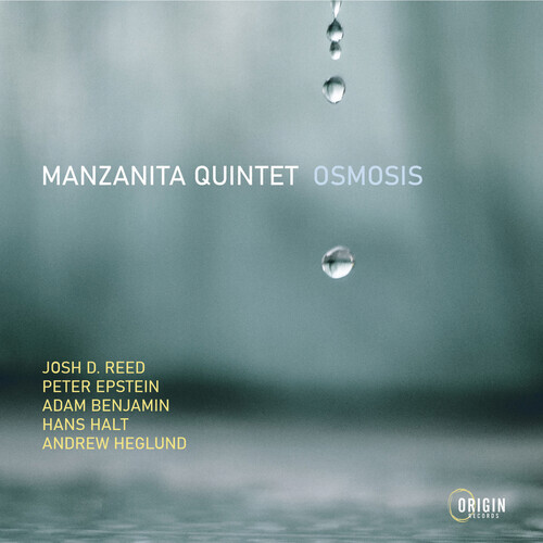 Manzanita quintet osmosis - manzanita,