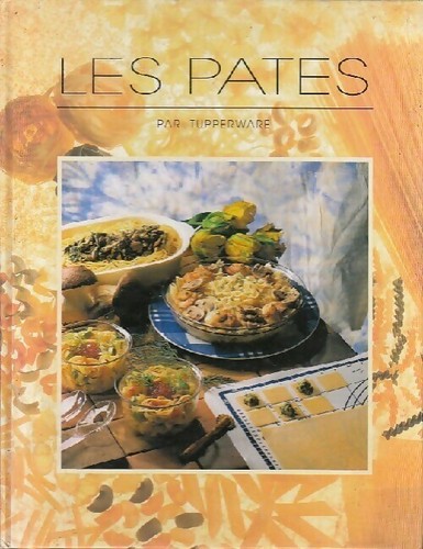 Les pâtes tupperware - les,