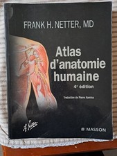 Atlas d'anatomie humaine, Frank-H Netter et  Pierre Kamina anatomie