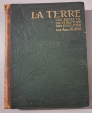 LIVRE ANCIEN - LA TERRE ASPECTS STRUCTURE EVOLUTION - ROBIN - LAROUSSE GEOLOGIE