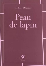 Peau de lapin, Mikaël