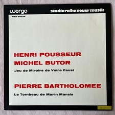 POUSSEUR/BARTHOLOMEE Jeu De Miroirs De Votre Faust 1972 LP WERGO WER 60039 - VG+