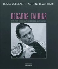 Regards taurins, Blaise