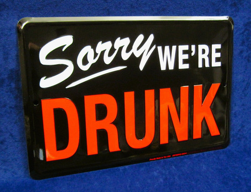 Sorry drunk us made - we're,