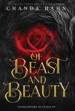 Of Beast And Beauty: Daughters of Eville (Daughters of Eville) by Hahn, Chanda