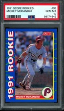1991 SCORE GLOSSY ROOKIES #33 MICKEY MORANDINI PSA 10 PHILLIES POP 1