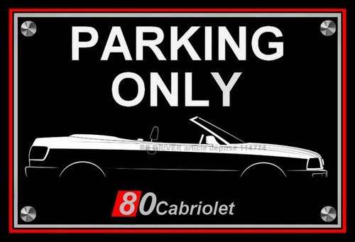 Plaque parking only audi - ",